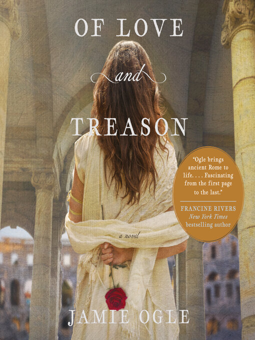 Title details for Of Love and Treason by Jamie Ogle - Wait list